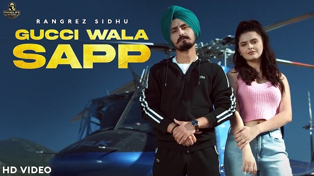 Gucci Wala Sapp Lyrics - Rangrez Sidhu