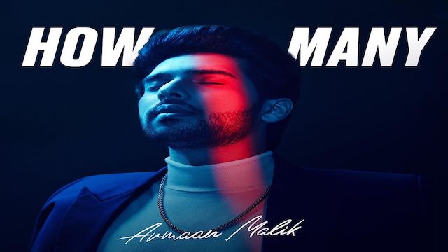 How Many Lyrics Armaan Malik