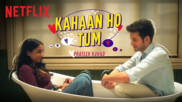 Kahan Ho Tum Lyrics - Prateek Kuhad | Mismatched