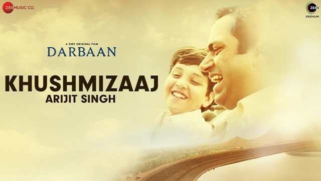 Khush Mizaaj Lyrics - Darbaan | Arijit Singh