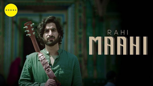 Maahi Lyrics by Rahi