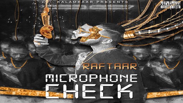 Microphone Check Lyrics Raftaar