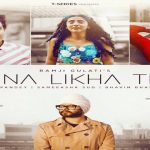 Rona Likha Tha Lyrics Ramji Gulati