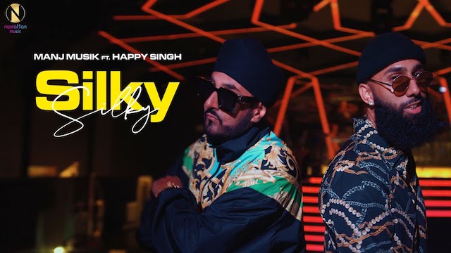 Silky Silky Lyrics Manj Musik | Happy Singh