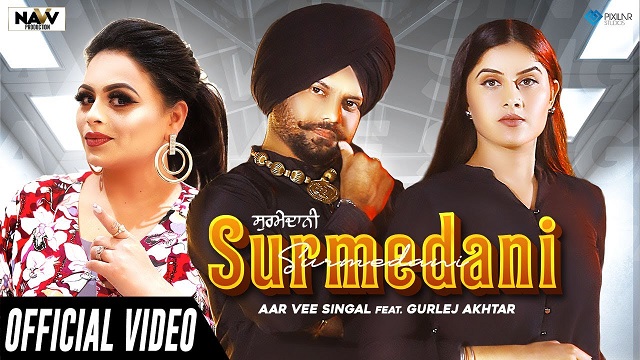 Surmedani Lyrics - Aar Vee Singal | Gurlez Akhtar