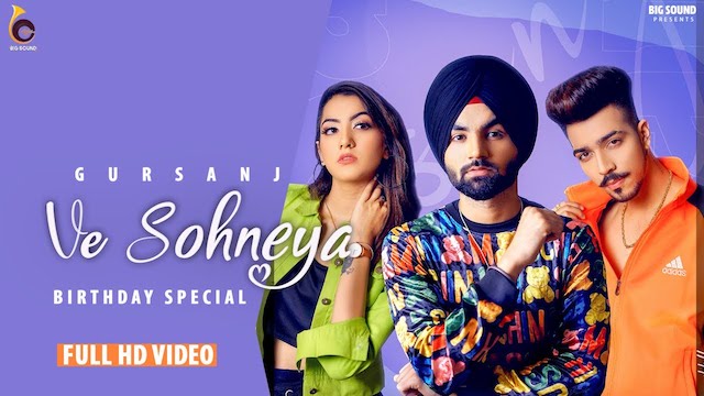 Ve Sohneya Lyrics Gursanj