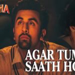 Agar Tum Saath Ho Lyrics Arijit Singh | From Tamasha