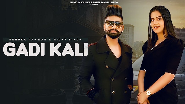 Gadi Kali Lyrics Renuka Panwar | Ricky Singh