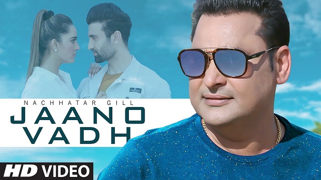 Jaano Vadh Lyrics Nachhatar Gill