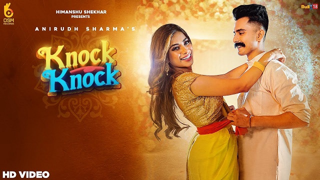 Knock Knock Lyrics Anirudh Sharma