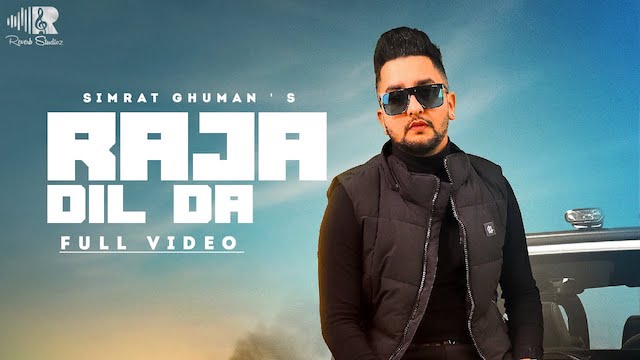 Raja Dil Da Lyrics by Simrat Ghuman