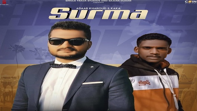 Surma Lyrics Adaab Kharoud | Kaka