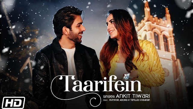 Taarifein Lyrics - Ankit Tiwari