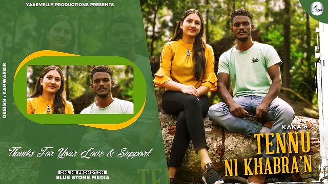 Tennu Ni Khabran Lyrics Kaka