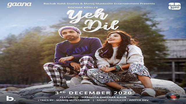 Yeh Dil Lyrics - Rochak Kohli