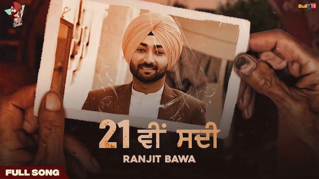 21 Vi Sadi Lyrics Ranjit Bawa