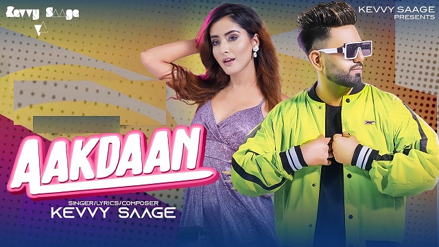 Aakdaan Lyrics Kevvy Saage