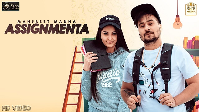 Assignmenta Lyrics Manpreet Manna | Yasmeen Sidhu