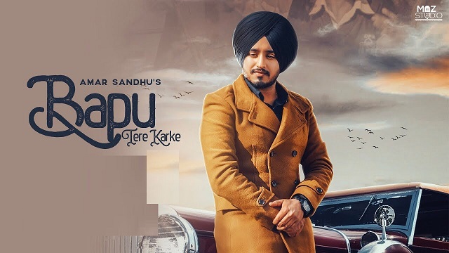 Bapu Tere Karke Lyrics Amar Sandhu