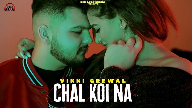 Chal Koi Na Lyrics Vikki Grewal