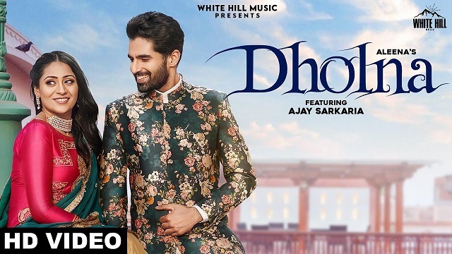 Dholna Lyrics Aleena