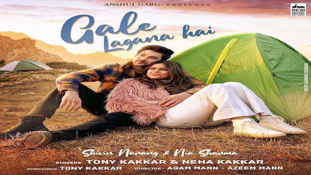 Gale Lagana Hai Lyrics Tony Kakkar | Neha Kakkar