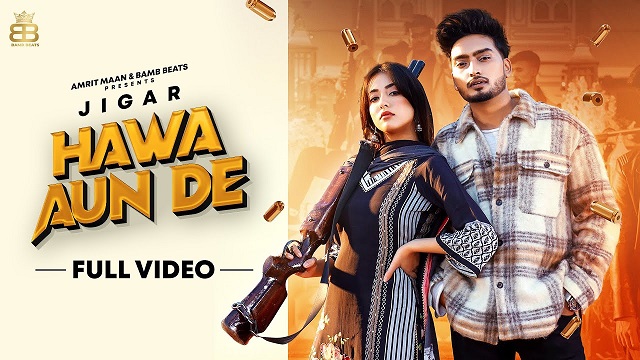 Hawa Aun De Lyrics Jigar | Gurlej Akhtar