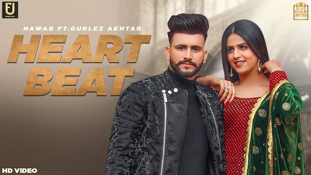 Heartbeat Lyrics Nawab | Gurlez Akhtar