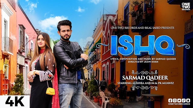 Ishq Lyrics Sarmad Qadeer