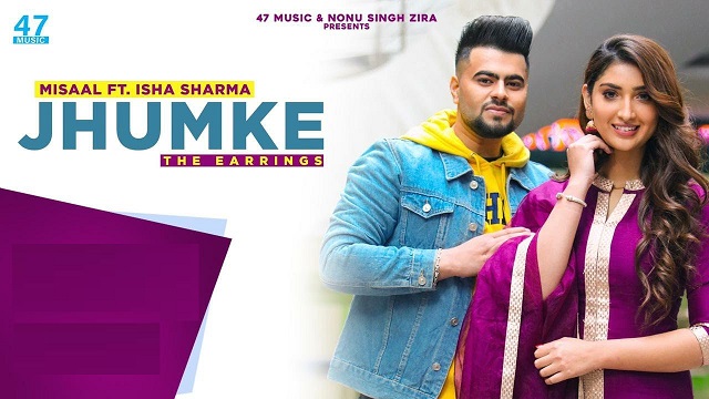 Jhumke Lyrics Misaal