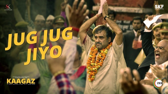 Jug Jug Jiyo Lyrics Kaagaz | Rahul Jain