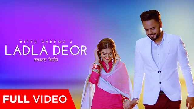 LADLA DEOR LYRICS - Bittu Cheema | LyricsGoal