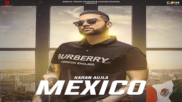 Mexico Lyrics Karan Aujla