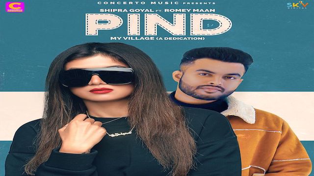 Pind Lyrics Shipra Goyal | Romey Maan