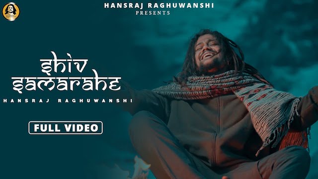 Shiv Sama Rahe Lyrics Hansraj Raghuwanshi