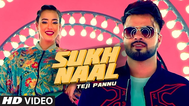 Sukh Naal Lyrics Teji Pannu | Nikeet Dhillon