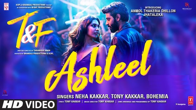 Ashleel Lyrics Tuesdays and Fridays | Neha Kakkar