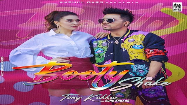 Booty Shake Lyrics Tony Kakkar | Sonu Kakkar