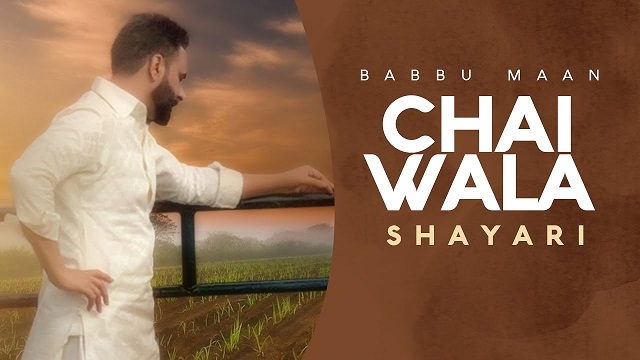 Chai Wala Sayari Lyrics Babbu Maan