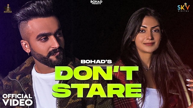 Don't Stare Lyrics by Bohad (Jatt Banda Galat)