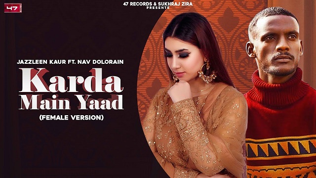 Karda Mai Yaad Lyrics Jazzleen Kaur