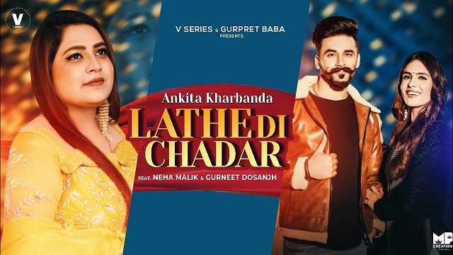 Lathe Di Chader Lyrics Ankita Kharbanda
