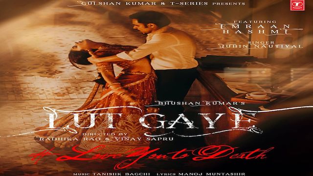 Lut Gaye Lyrics Jubin Nautiyal