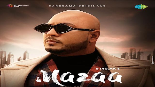 Mazaa Lyrics B Praak