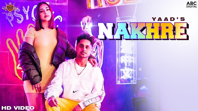 Nakhre Lyrics Yaad