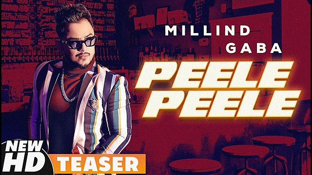 Peele Peele Lyrics Millind Gaba