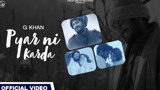 Pyar Ni Karda Lyrics G khan