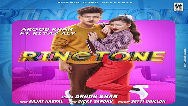 Ringtone Lyrics Aroob Khan | Riyaz Aly