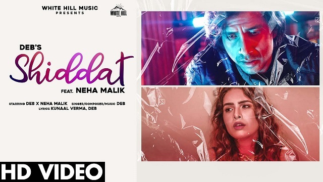 Shiddat Lyrics Deb | Neha Malik