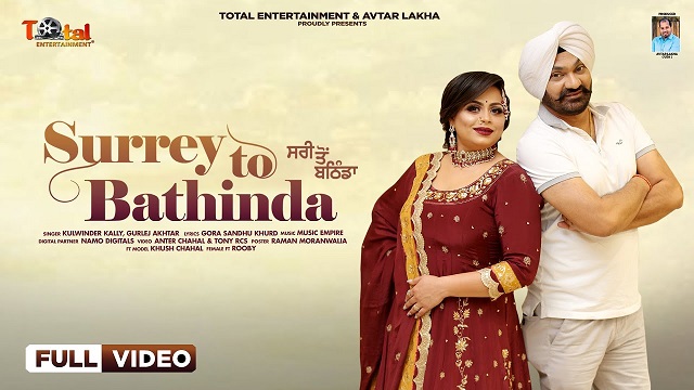 Surrey To Bathinda Lyrics Kulwinder kally | Gurlez Akhtar